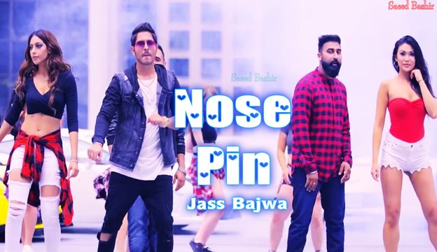 Nose Pin Jass Bajwa Meet Hundal Deep Jandu Latest Punjabi Songs 2016