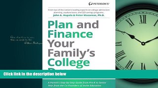 Online eBook Plan and Finance Your Family s College Dreams: A Parent s Step-By-Step Guide from