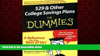 Enjoyed Read 529 and Other College Savings Plans For Dummies