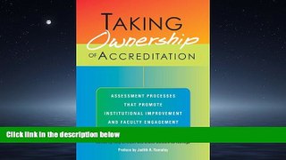 Choose Book Taking Ownership of Accreditation: Assessment Processes that Promote Institutional
