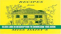 [PDF] Recipes from Miss Daisy s Popular Online[PDF] Recipes from Miss Daisy s Full Collection[PDF]