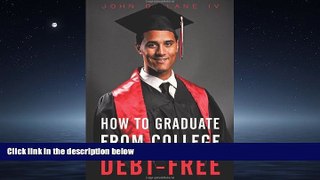 Enjoyed Read How to Graduate from College Debt-Free