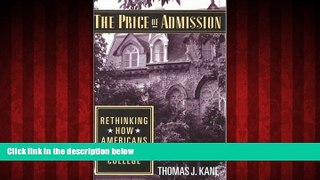 Online eBook The Price of Admission: Rethinking How Americans Pay for College