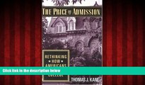 Online eBook The Price of Admission: Rethinking How Americans Pay for College