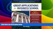 Big Deals  Great Applications for Business School, Second Edition (Great Application for Business