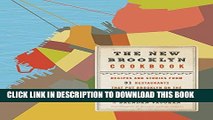 [PDF] The New Brooklyn Cookbook: Recipes and Stories from 31 Restaurants That Put Brooklyn on the
