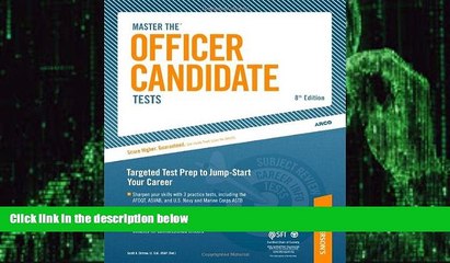 Big Deals  Master The Officer Candidate Tests: Targeted Test Prep to Jump-Start Your Career