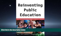 Online eBook Reinventing Public Education: How Contracting Can Transform America s Schools (Rand
