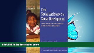 Enjoyed Read From Social Assistance to Social Development: Education Subsidies in Developing