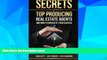Big Deals  Secrets Of Top Producing Real Estate Agents: ...and how to duplicate their success.
