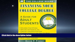 Popular Book Financing Your College Degree: A Guide for Adult Students