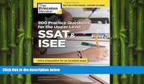 behold  900 Practice Questions for the Upper Level SSAT   ISEE (Private Test Preparation)