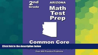 Big Deals  Arizona 2nd Grade Math Test Prep: Common Core State Standards  Free Full Read Best Seller