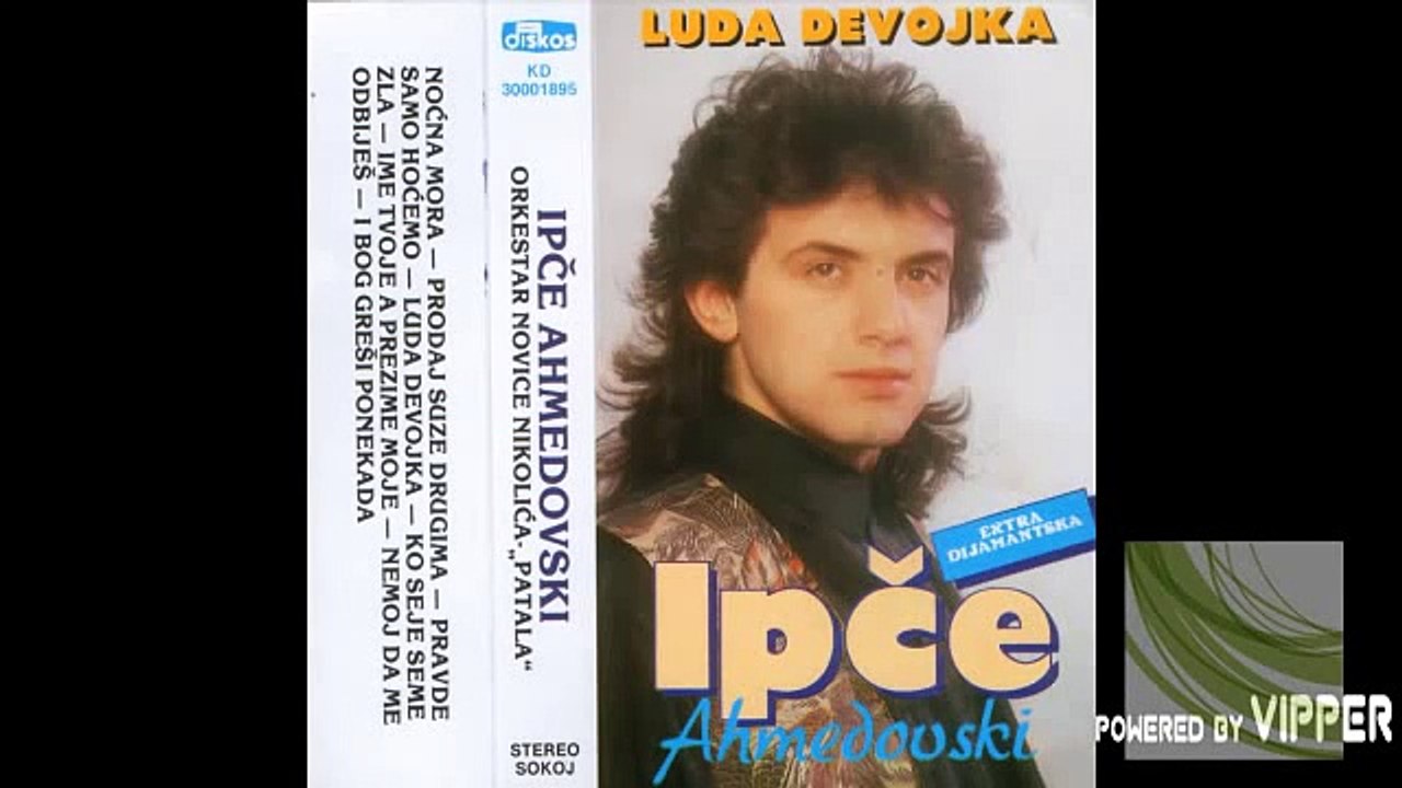 Ipce Ahmedovski - Nocna mora