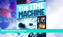 Must Have PDF  The Time Machine (Graphic Revolve: Common Core Editions)  Best Seller Books Most