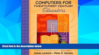 Big Deals  Computers for Twenty-First Century Educators (6th Edition)  Free Full Read Most Wanted