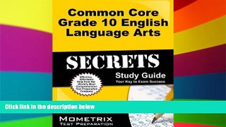 Must Have PDF  Common Core Grade 10 English Language Arts Secrets Study Guide: CCSS Test Review