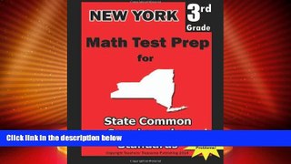 Big Deals  New York 3rd Grade Math Test Prep: Common Core Learning Standards  Free Full Read Best