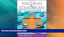 Big Deals  Teaching for Tomorrow: Teaching Content and Problem-Solving Skills  Free Full Read Best
