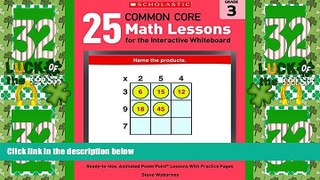 Big Deals  25 Common Core Math Lessons for the Interactive Whiteboard: Grade 3: Ready-to-Use,