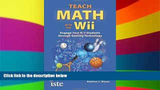 Must Have PDF  Teach Math with the Wii: Engage Your K-7 Students through Gaming Technology  Free