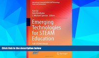 Big Deals  Emerging Technologies for STEAM Education: Full STEAM Ahead (Educational Communications