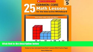 Big Deals  25 Common Core Math Lessons for the Interactive Whiteboard: Grade 5: Ready-to-Use,