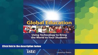 Big Deals  Global Education: Using Technology to Bring the World to Your Students  Best Seller