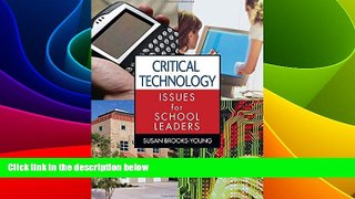 Must Have PDF  Critical Technology Issues for School Leaders  Best Seller Books Best Seller