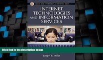 Big Deals  Internet Technologies and Information Services (Library and Information Science Text)