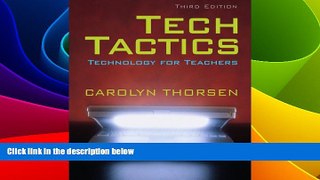 Big Deals  Tech Tactics: Technology for Teachers (3rd Edition)  Best Seller Books Best Seller