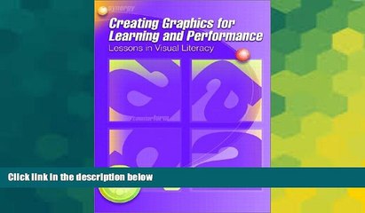 Big Deals  Creating Graphics for Learning and Performance: Lessons in Visual Literacy  Free Full