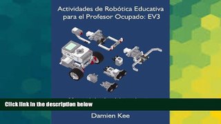 Must Have PDF  Actividades de RobÃ³tica Educativa para el Profesor Ocupado: EV3 (Spanish Edition)
