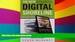 Big Deals  The New Digital Shoreline: How Web 2.0 and Millennials Are Revolutionizing Higher