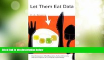 Big Deals  Let Them Eat Data: How Computers Affect Education, Cultural Diversity, and the