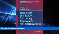 Big Deals  Technology as a Support for Literacy Achievements for Children at Risk (Literacy