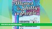 Big Deals  Memos to Shitty People: A Delightful   Vulgar Adult Coloring Book  Free Full Read Most