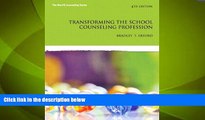Must Have PDF  Transforming the School Counseling Profession (4th Edition) (Merrill Counseling