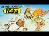 4 épisodes de Les Sales Blagues de l'Echo - Compilation saison 1& 2 des sales blagues !