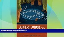 Big Deals  Media, Crime, and Criminal Justice: Images, Realities, and Policies  Best Seller Books