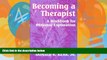 Big Deals  Becoming a Therapist: A Workbook for Personal Exploration  Best Seller Books Best Seller