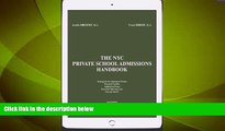 Big Deals  The NYC Private School Admissions Handbook: An Insiders  Guide to the NYC Admissions