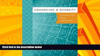 Big Deals  Counseling   Diversity: Arab Americans  Free Full Read Most Wanted