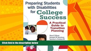 Big Deals  Preparing Students with Disabilities for College Success: A Practical Guide to