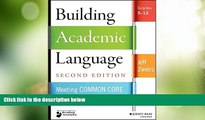 Big Deals  Building Academic Language: Meeting Common Core Standards Across Disciplines, Grades