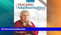 Big Deals  About Teaching Mathematics: A K-8 Resource (4th Edition)  Free Full Read Most Wanted