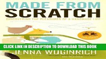 [New] Made from Scratch: Discovering the Pleasures of a Handmade Life Exclusive Full Ebook