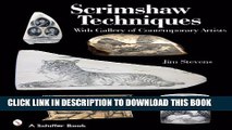 [New] Scrimshaw Techniques: With Gallery of Contemporary Artists (Schiffer Books) Exclusive Full