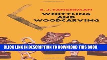 [PDF] Whittling and Woodcarving (Dover Woodworking) Exclusive Full Ebook