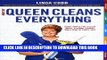 [New] How the Queen Cleans Everything: Handy Advice for a Clean House, Cleaner Laundry, and a Year